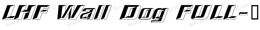 LHF Wall Dog FULL字体转换